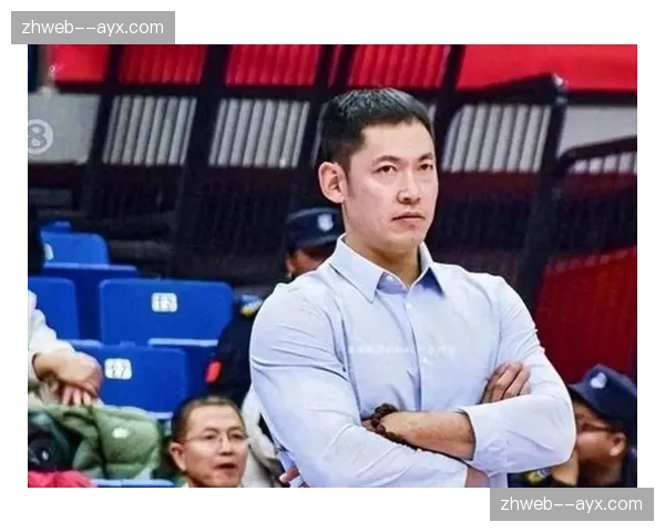 北控张庆鹏帅位岌岌可危 更衣室管理失当致战绩滑坡